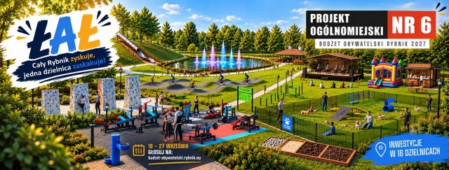 Projekt ogólnomiejski nr 6, „ŁAŁ - Cały Rybnik zyskuje, jedna dzielnica zaskakuje!"